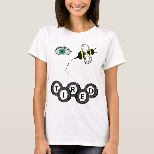T-shirt Abeille d'oeil fatiguée (Devant)