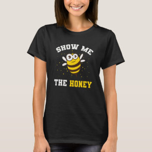 T-shirt Abeille Miel Me Montre Le Miel