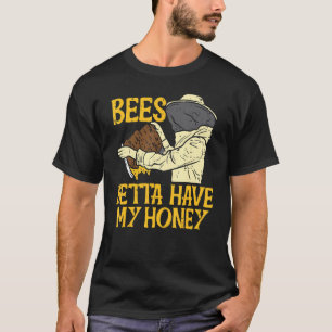 T-shirt Abeilles Betta Avoir Mon Argent Drôle Apiary B