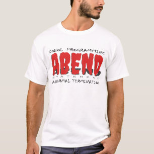 T-shirt Abend une instruction dans la programmation Cobol