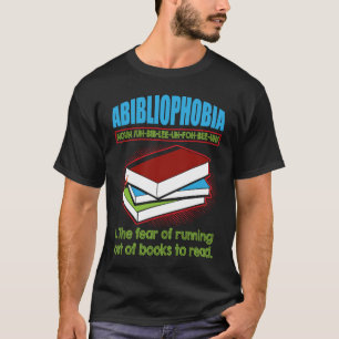 T-shirt Abibliophobia définition Lecture littérature Livra