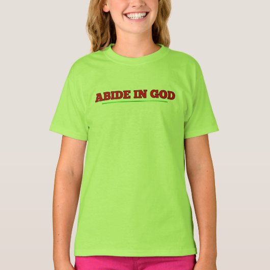 T-shirt Abide en DIEU (Devant)