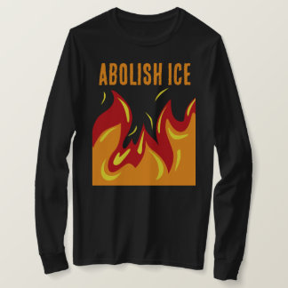 T-shirt ABOLISH ICE with FLAMES