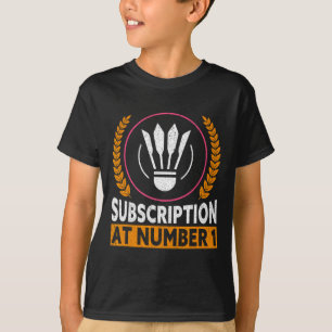 T-shirt Abonnement Au Numéro 1 Drôle Badminton 1
