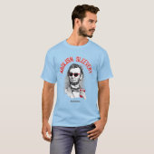 T-shirt Abraham Lincoln - Abolish Sleall (Devant entier)
