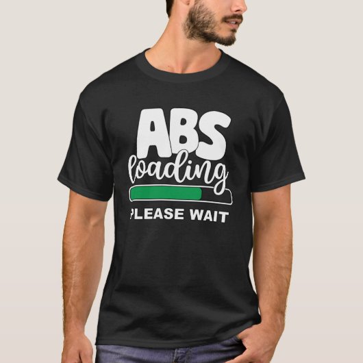 T-shirt Abs Chargement S'Il Vous Plaît Attendre Travail Po (Devant)