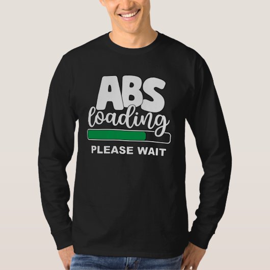 T-shirt Abs Loading Please Wait  Work Out Weights Gym Sit  (Devant)