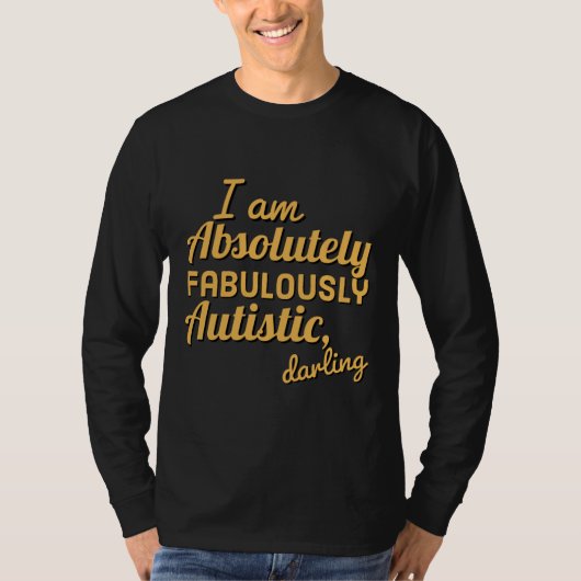 T-shirt Absolument Fabuleux Darling Autistic Version Actua (Devant)
