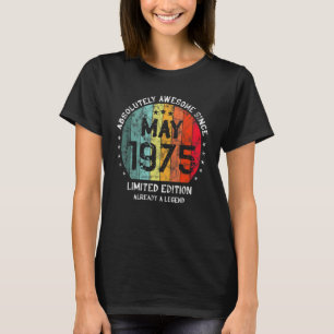 T-shirt Absolument Génial Depuis Mai 1975 Homme Femme Nais