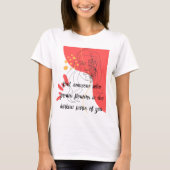 T-shirt abstrait rose Inspiring Love citation sur la fleur (Devant)