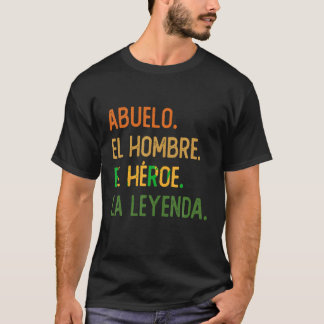 T-shirt Abuelo el hombre el h roe la leyenda T Shirt