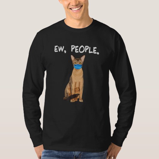 T-shirt Abyssinian Ew People Cat Wearing Face Mask (Devant)
