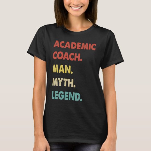 T-shirt Academic Coach Man Myth Legend (Devant)