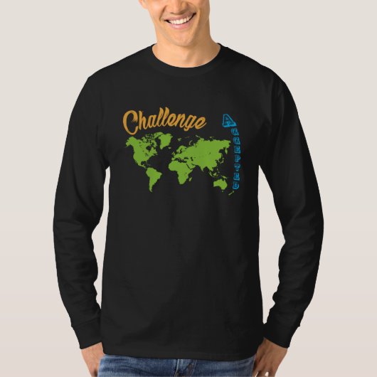 T-shirt Accept a Travelling Challenge with a World Map (Devant)