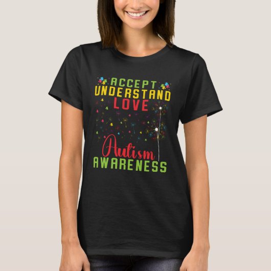 T-shirt Accept Understand Love Autism Awareness Rainbow Pu (Devant)