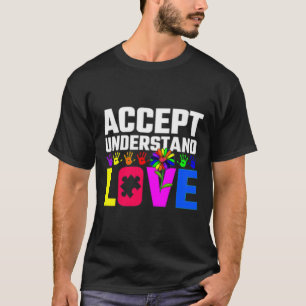 T-shirt Accepter Comprendre l'amour Sensibilisation sur l'