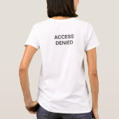 T-SHIRT ACCÈS REFUSÉ (Dos)