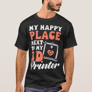 T-shirt Accessoires d'imprimante 3D heureux à côté de l'im
