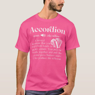 T-shirt Accordéon de musique drôle Définition de nom pour