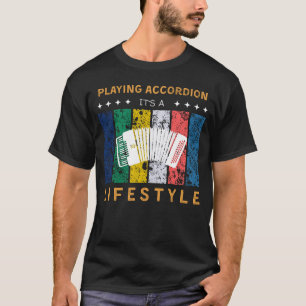 T-shirt Accordion C'est un tee drôle de style de vie
