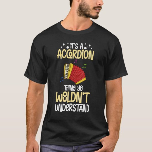 T-shirt Accordion Music Instrument Player Débutant Leçon (Devant)
