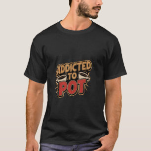 T-shirt Accro au cannabis café buveur de caféine --------