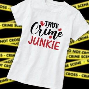 T-shirt Accro au vrai crime