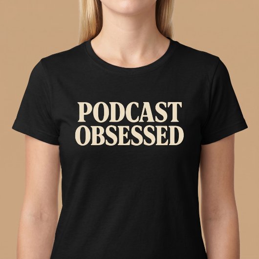 T-shirt Accro aux podcasts