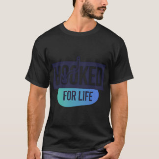 T-shirt Accroché pour la vie
