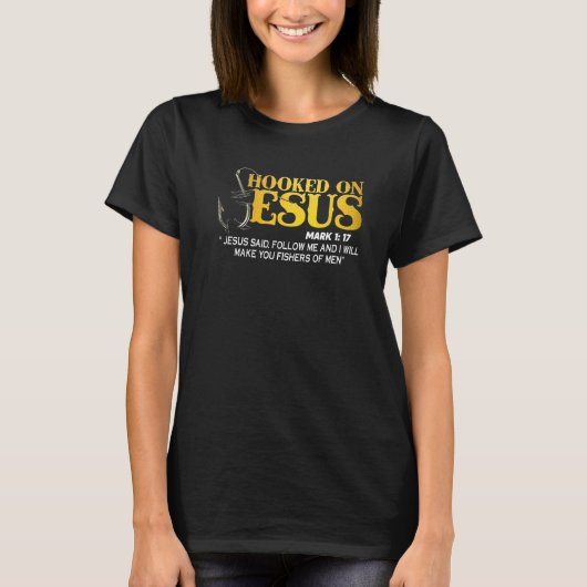 T-shirt Accroché Sur Jésus Marc 1 17 Jésus Dit Suivez-Moi (Devant)