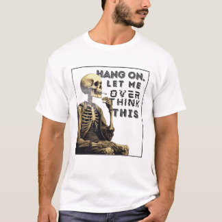 T-shirt Accroche-toi, laisse-moi oublier ça
