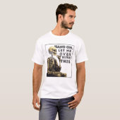 T-shirt Accroche-toi, laisse-moi oublier ça (Devant entier)