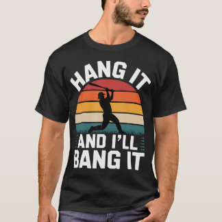 T-shirt Accrochez-le et je vais le cogner Sport de basebal