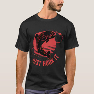 T-shirt Accrochez-Le, Pêche, Chemises de Pêcheur, Chemises