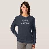 T-shirt Accrochez-moi, laissez-moi surpasser ce drôle (Devant entier)