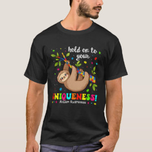 T-shirt Accrochez-Vous À Votre Unicité Paresseux Sensibili