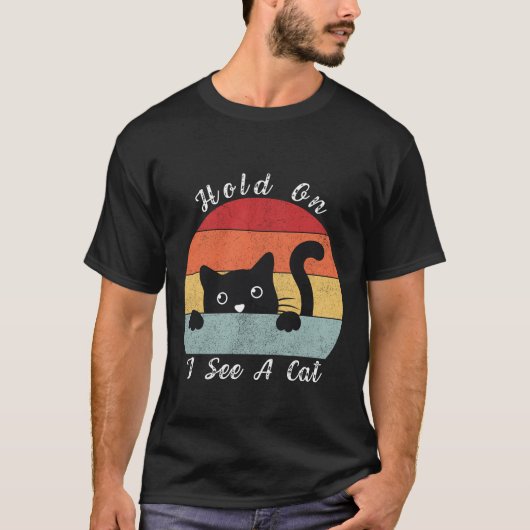 T-shirt Accrochez-vous Je vois un chat, un chat jouant et (Devant)