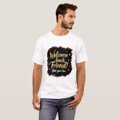 T-shirt Accueil convivial - Salutation ami Tee (Devant entier)