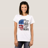 T-shirt Accueil De La Liberté À Cause Du Courageux (Devant entier)