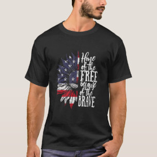T-shirt Accueil De La Liberté À Cause Du Courageux Patriot