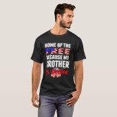 T-shirt Accueil Des Libres Parce Que Mon Frère Est Courage (Devant entier)