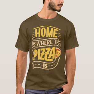 T-shirt Accueil Est Où La Pizza Est Pizza Lover Pizza Ital