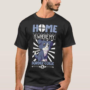 T-shirt Accueil où ma frontière Collie est Bordure Collie