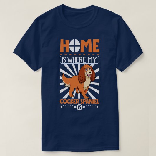 T-shirt Accueil où mon Cocker Spaniel est Cocker Spaniel (Design devant)
