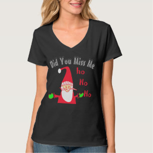 T-shirt Accueil Pour Noël M'Avez-Vous Manqué Père Noël Hoh