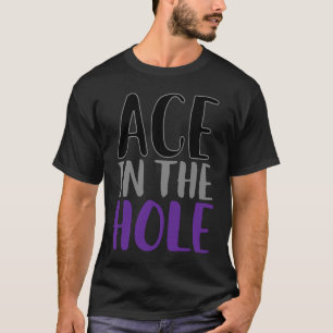 T-shirt Ace Dans Le Trou Punny AsexuPride