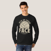 T-shirt Ace dans votre visage Volley-ball (Devant entier)
