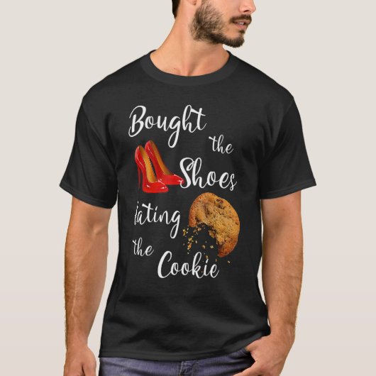 T-shirt Acheté Les Chaussures Manger Le Cookie (Devant)