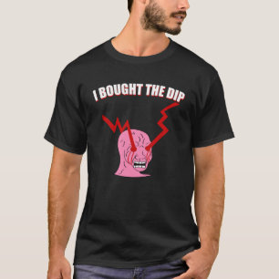 T-shirt Acheté The Dip Day Trader mème investisseur Stonk 