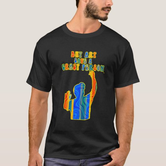 T-shirt Acheter Art Enregistrer Un Crazy Person Psychedeli (Devant)